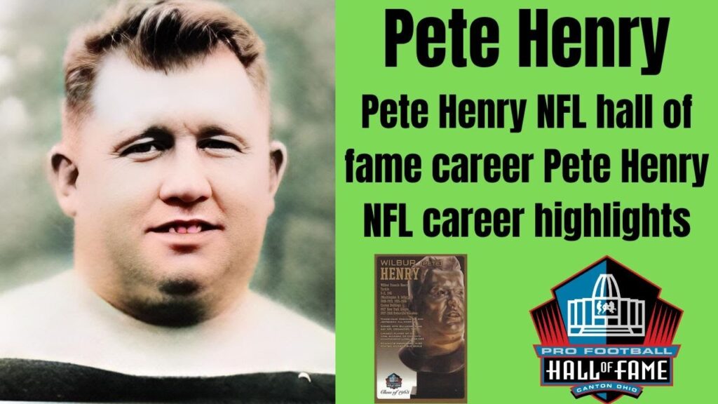 pete henry nfl hall of fame career highlights