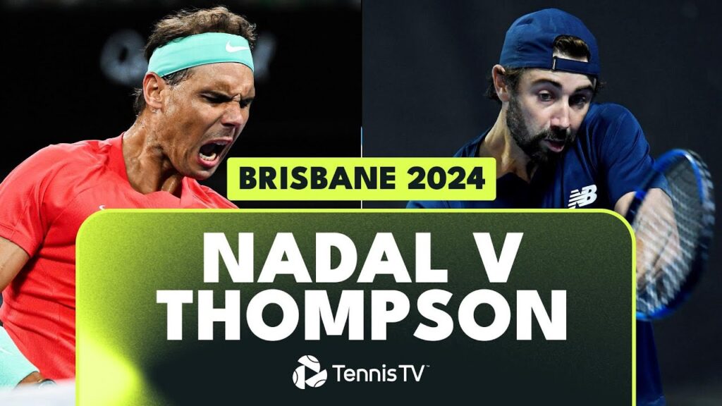 rafael nadal vs jordan thompson thrilling encounter brisbane 2024 highlights