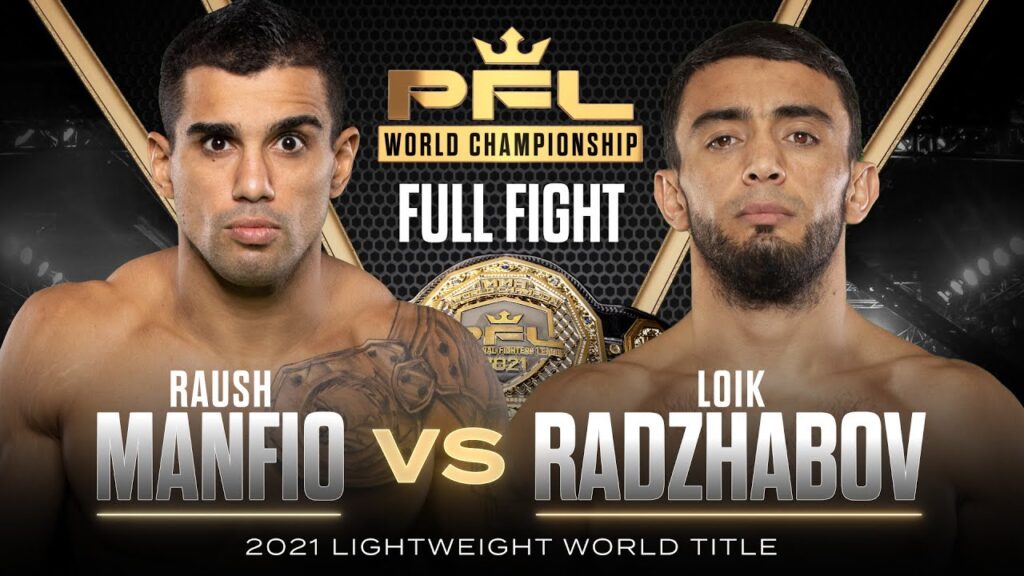 raush manfio vs loik radzhabov lightweight title bout 2021 pfl championship