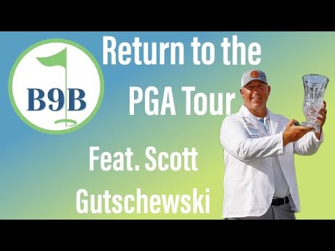 return to the pga tour feat scott gutschewski