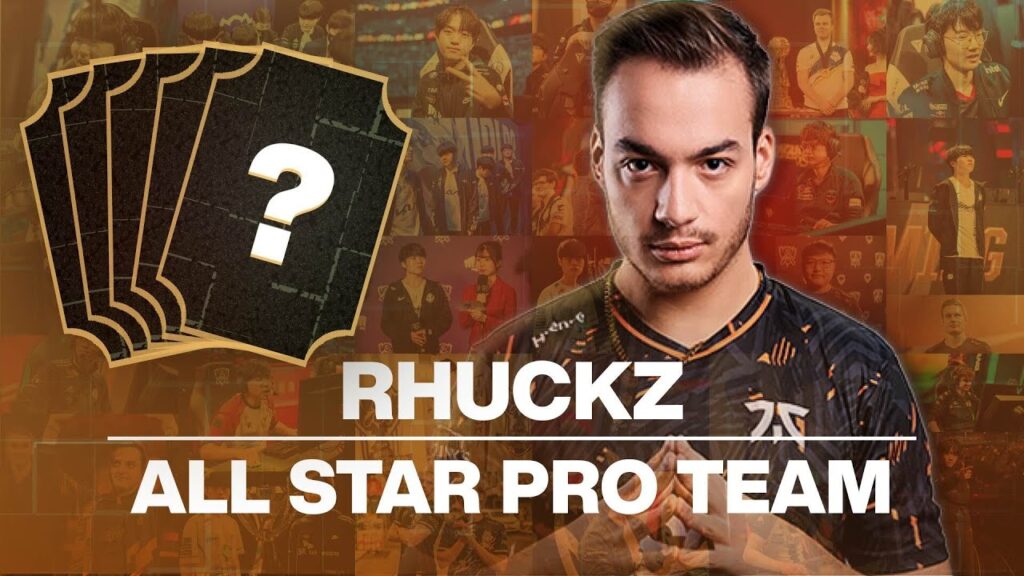 rhuckz reveals his all star league team