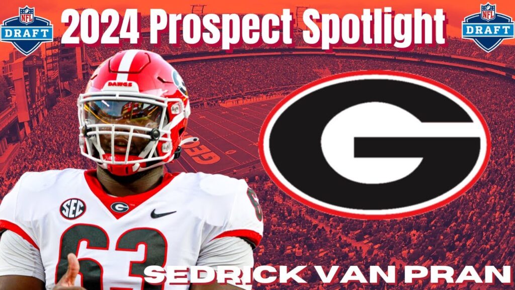 sedrick van pran is massive 2024 nfl draft prospect spotlight