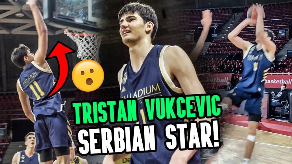 serbian star tristan vukcevic is unstoppable 69 can shoot handle finish 2022 nba draft