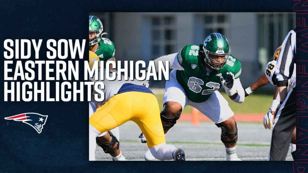 sidy sow college highlights eastern michigan g new england patriots 2023 nfl draft pick