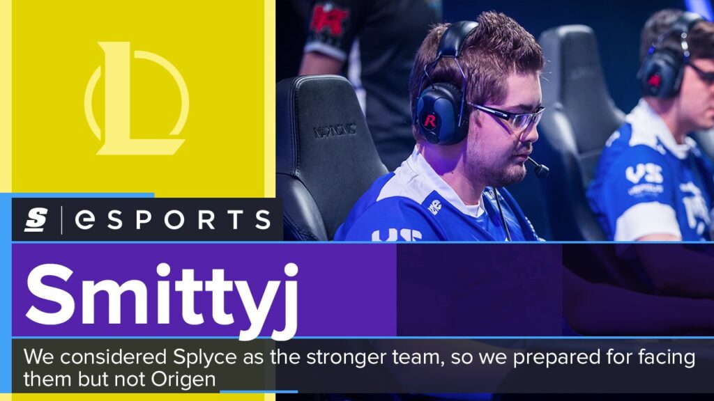 smittyj we considered splyce to be the stronger team so we prepared to face them but not origen