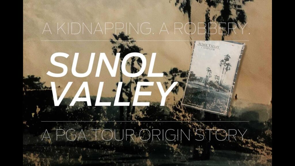 sunol valley the kidnapping that launched the modern pga tour