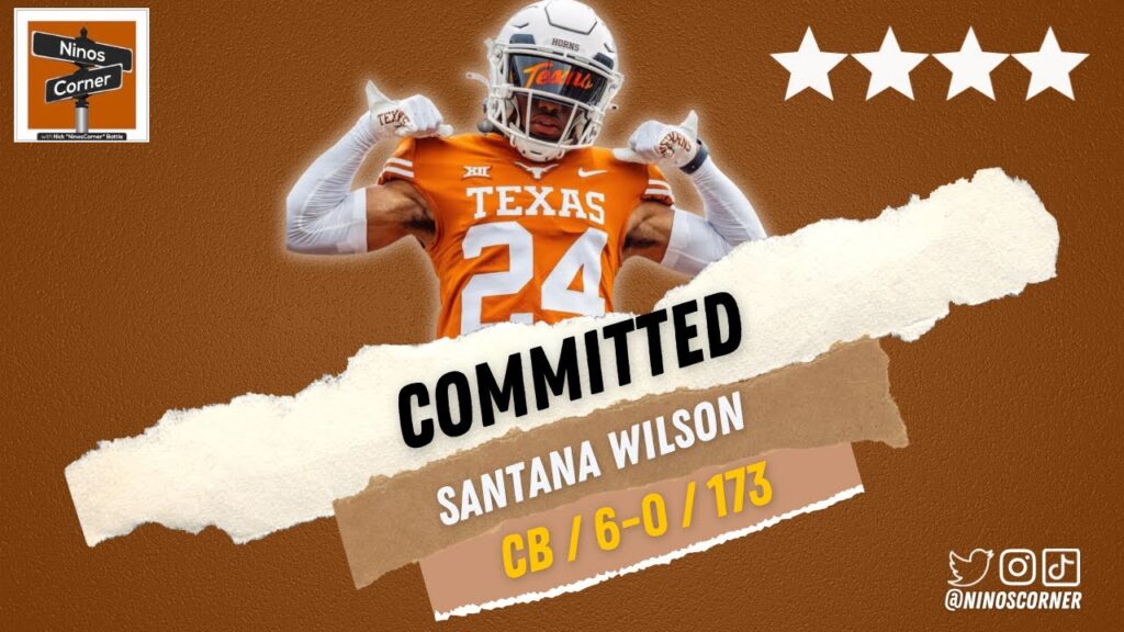 texas adds 4e2ad90efb88f cb santana wilson to its 2024 class