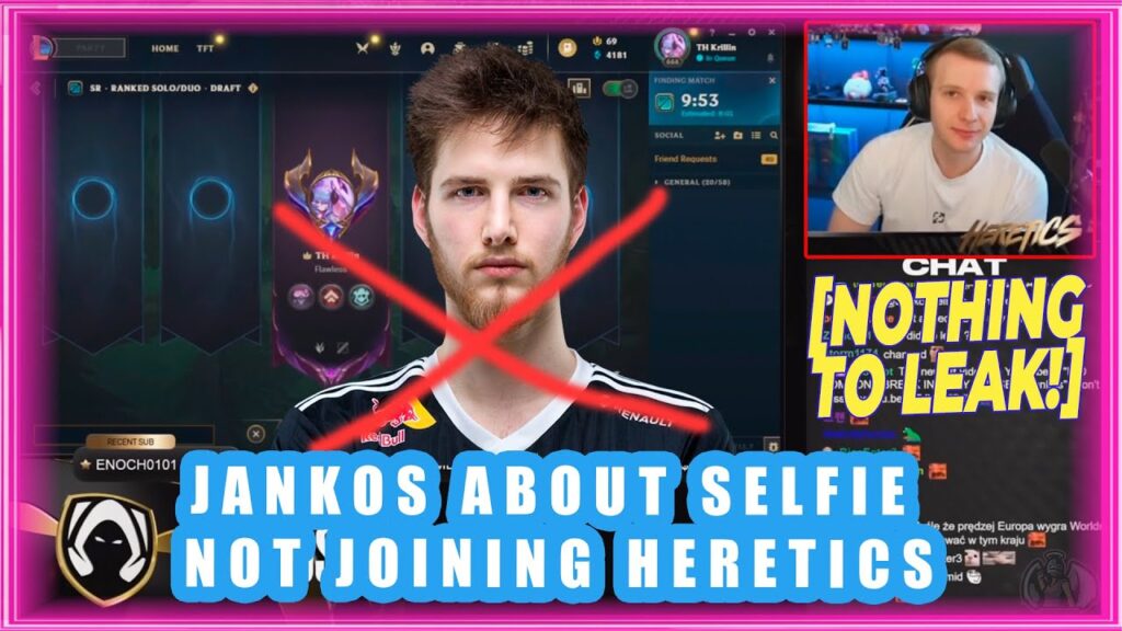 th jankos about selfie not joining heretics