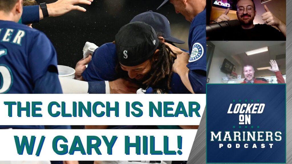 the clinch is near seattle mariners broadcaster gary hill jr joins the show