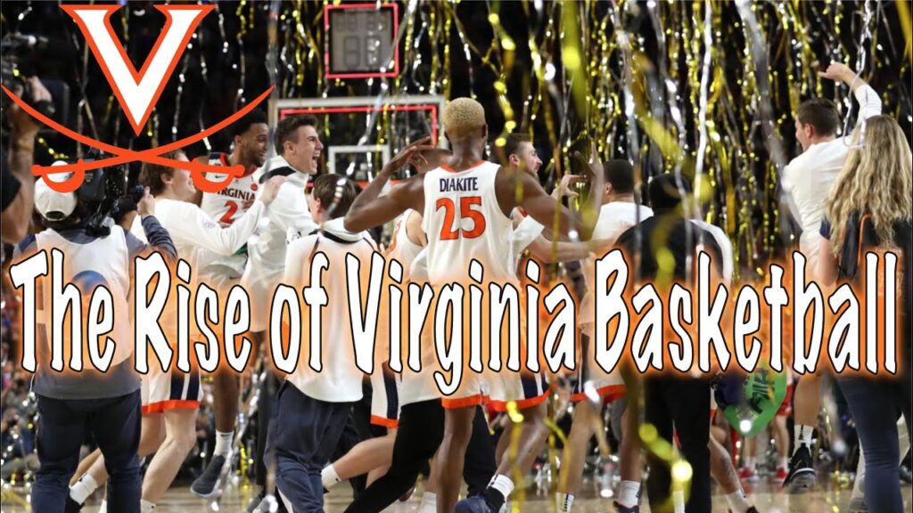 the rise of virginia basketball