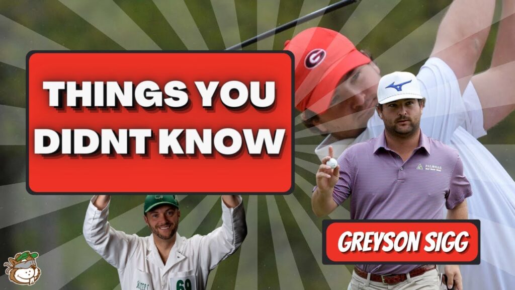 things you didnt know about pga tour rookie greyson sigg