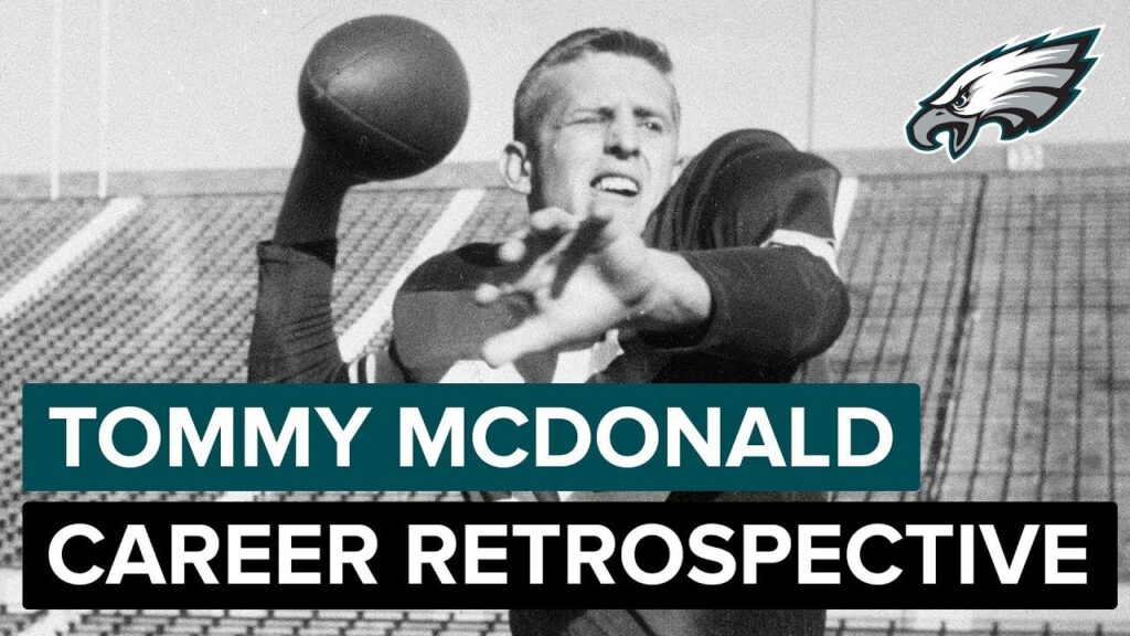 tommy mcdonald career retrospective in his own words philadelphia eagles