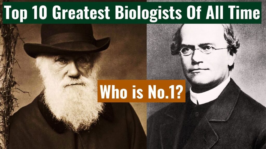 top 10 greatest biologists to ever live