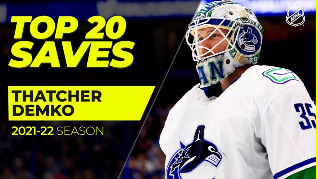 top 20 thatcher demko saves from 2021 22 nhl