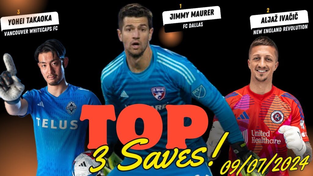 top 3 saves jimmy maurer aljaz ivacic and yohei takaoka september 7 2024 1