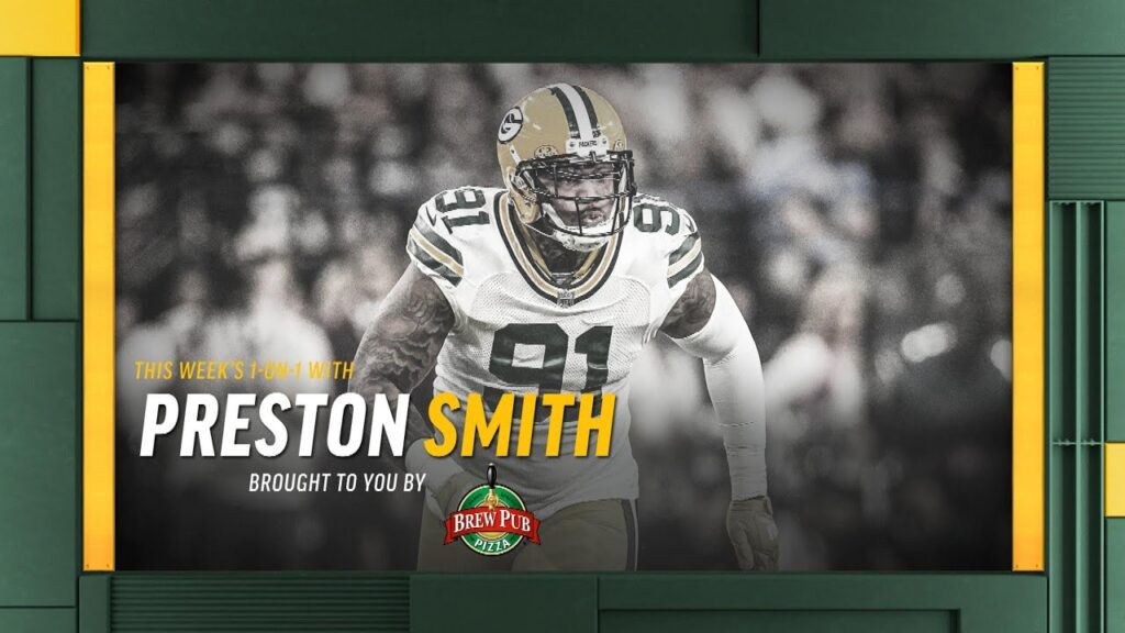 total packers 1 on 1 with preston smith