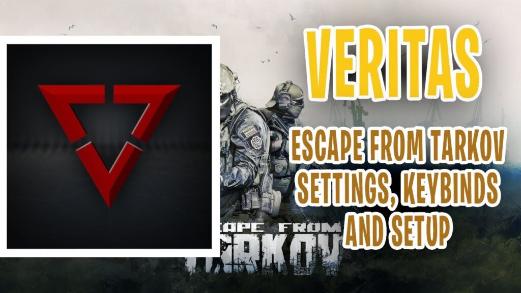 veritas escape from tarkov settings keybinds setup 2020 update