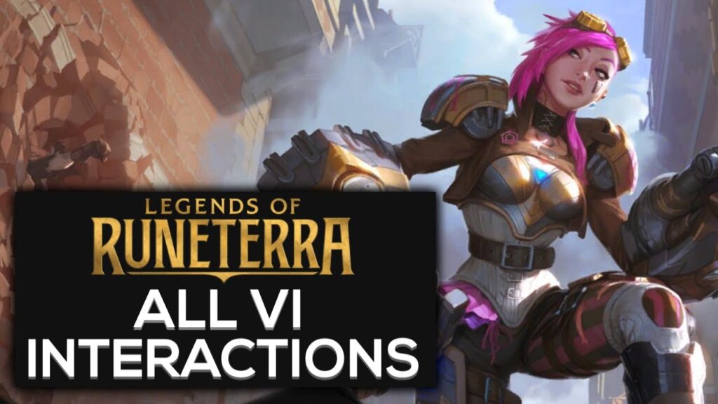 vi special interactions legends of runeterra