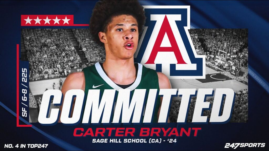 watch 5 star sf carter bryant commits to arizona on 247sports