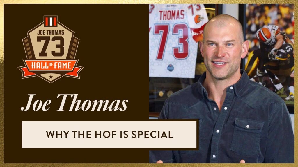 what the hall of fame really means to joe thomas