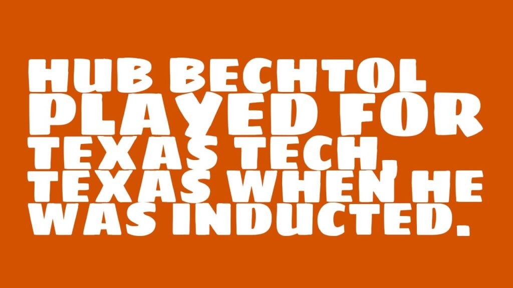 who did hub bechtol play for