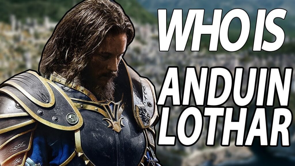 who is anduin lothar warcraft lore story