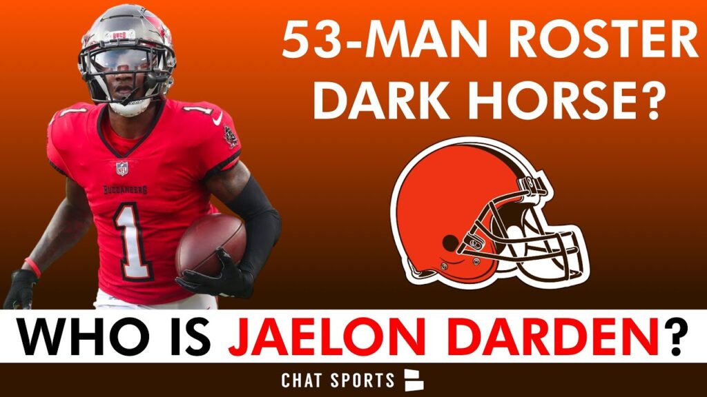 who is jaelon darden cleveland browns analysis breakdown of potential sleeper to make the roster