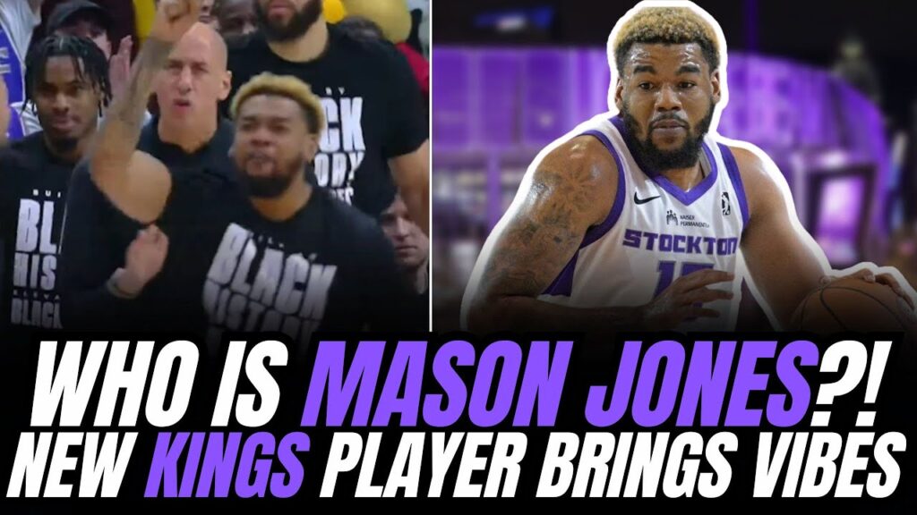 who is new kings player mason jones