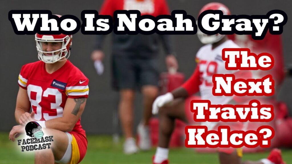 who is noah gray could he be the next kelce