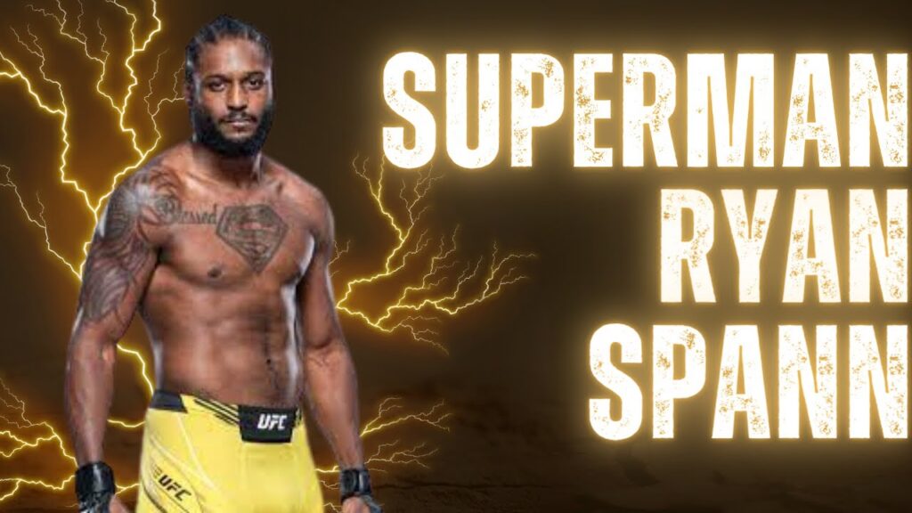 who is ryan spann the superman of the ufc