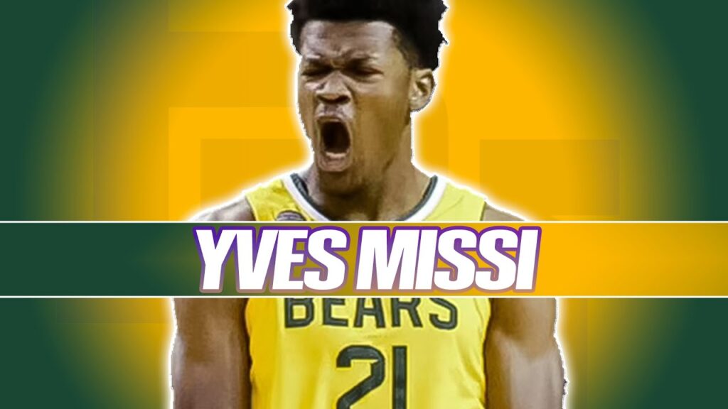 yves missi scouting report 2024 nba draft new orleans pelicans baylor cameroon