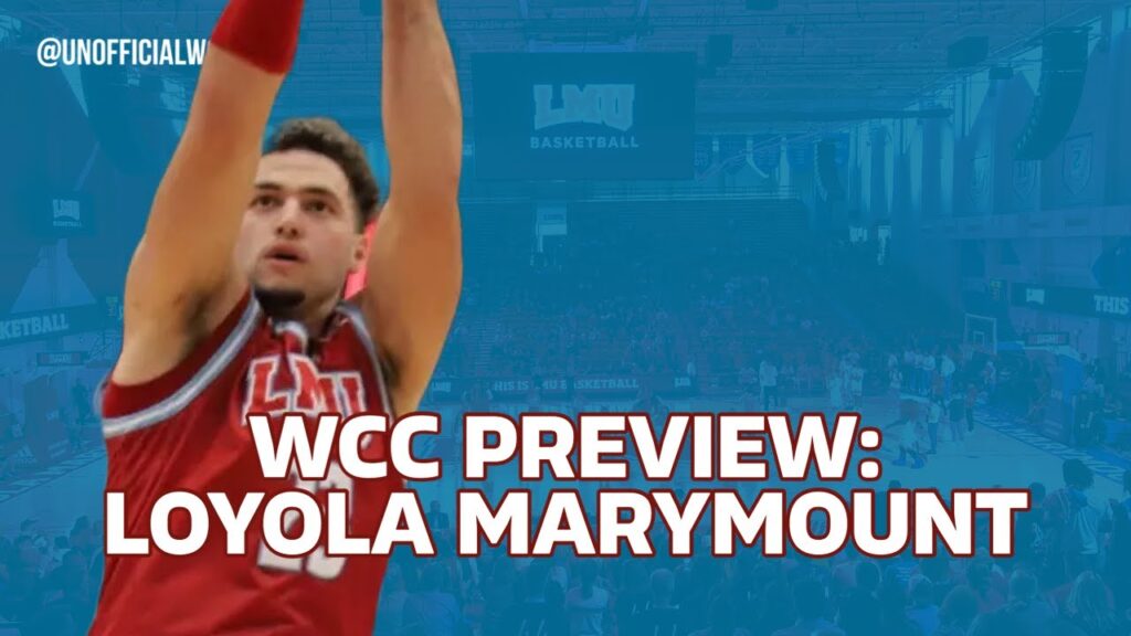 2024 25 wcc preview loyola marymount lions