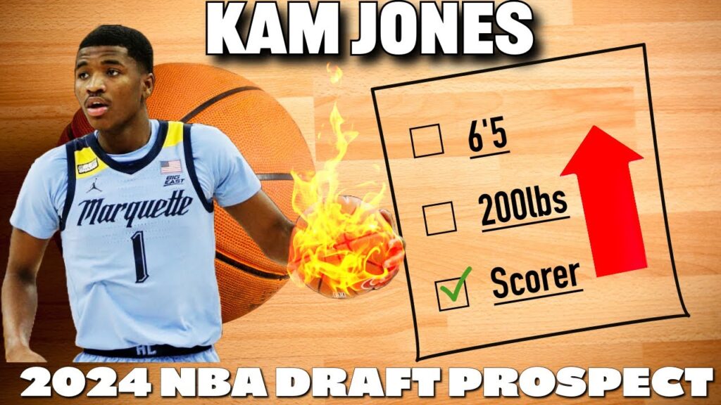 2024 nba draft prospect kam jones marquette