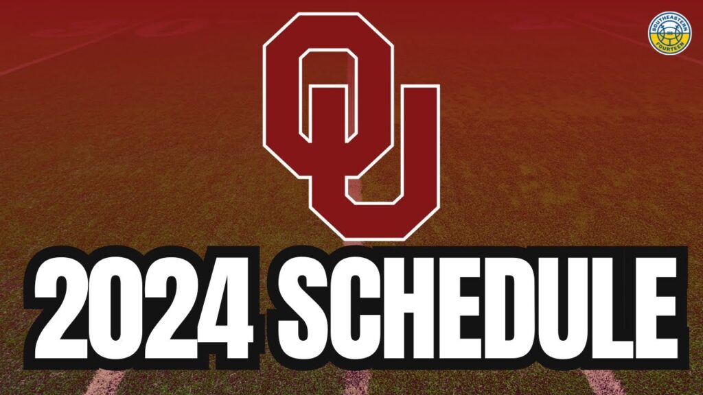 2024 oklahoma football schedule preview game by game analysis