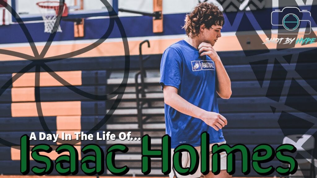 a day in the life of isaac holmes aau basketball player