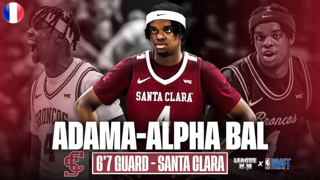 adama bal 2023 24 santa clara highlights 67 french guard nba draft