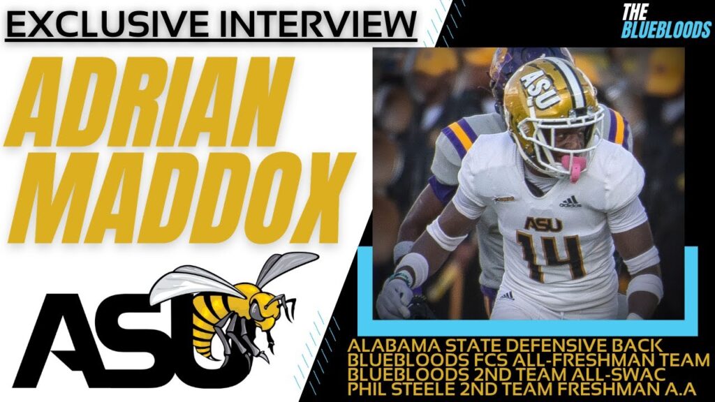 adrian maddox alabama state db interview the bluebloods