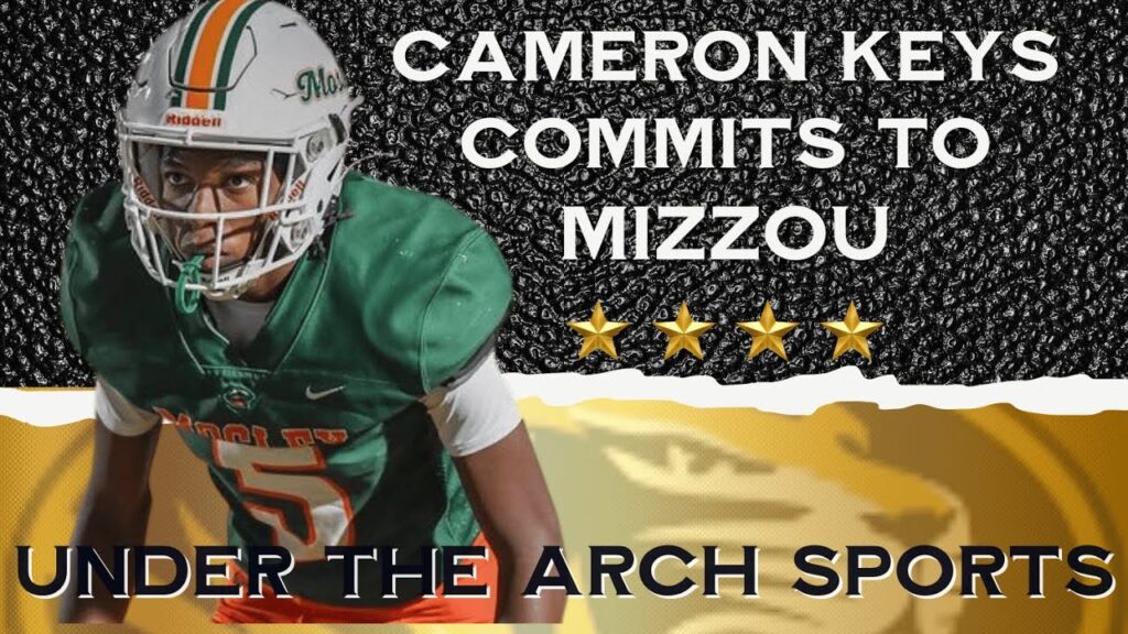 analysis cameron keys commits to mizzou