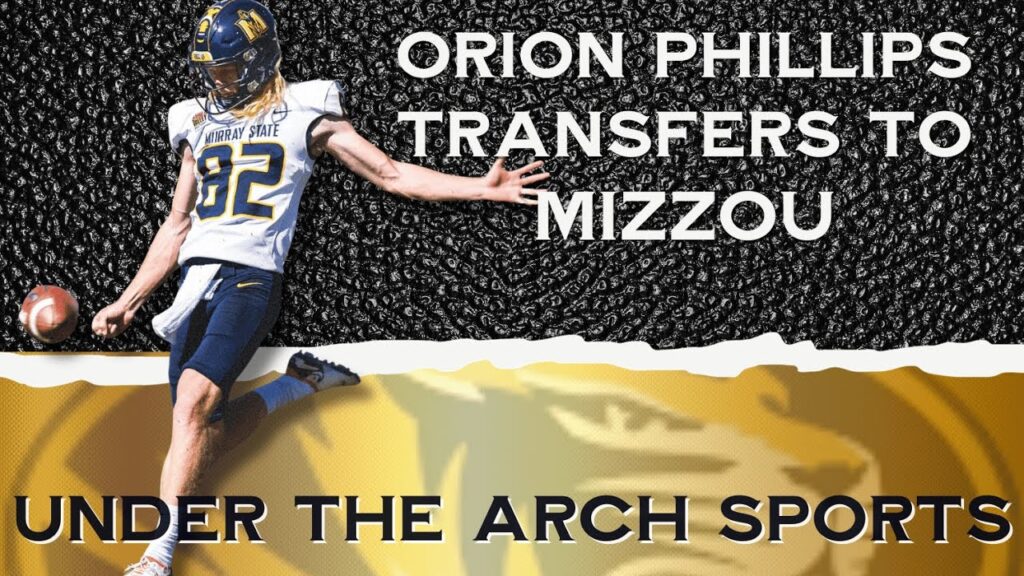 analysis orion phillips transfers to mizzou