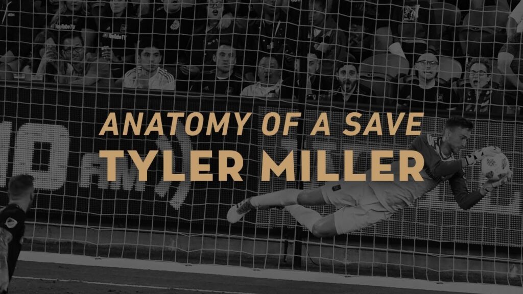 anatomy of a save tyler miller vs new england revolution