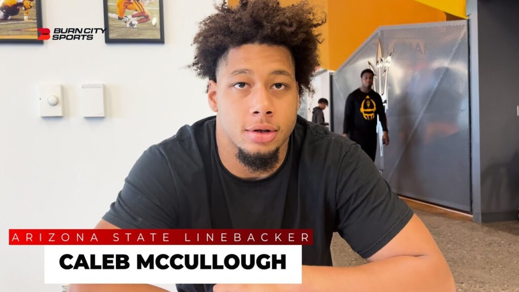 arizona state lb caleb mccullough i think its time to take on bigger role