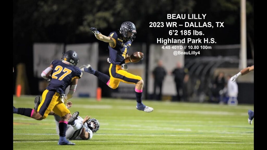 beau lilly wr 2022 highland park high school football highlights 7 6a district champs