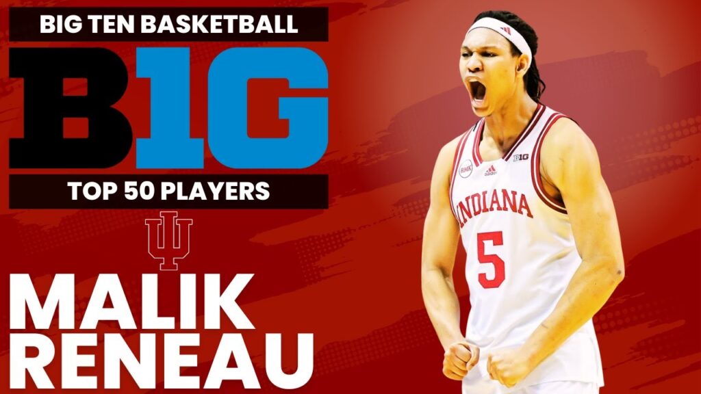 big ten top 50 player rankings malik reneau indiana