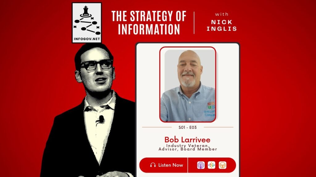 bob larrivee the strategy of information with nick inglis