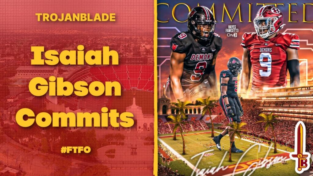 breaking isaiah gibson commits to usc