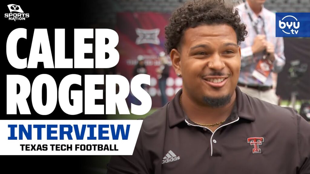 caleb rogers talks team culture and upcoming players for texas tech