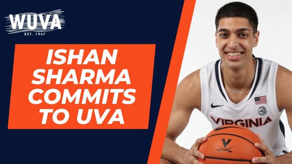 canadian ishan sharma commits to uva basketball