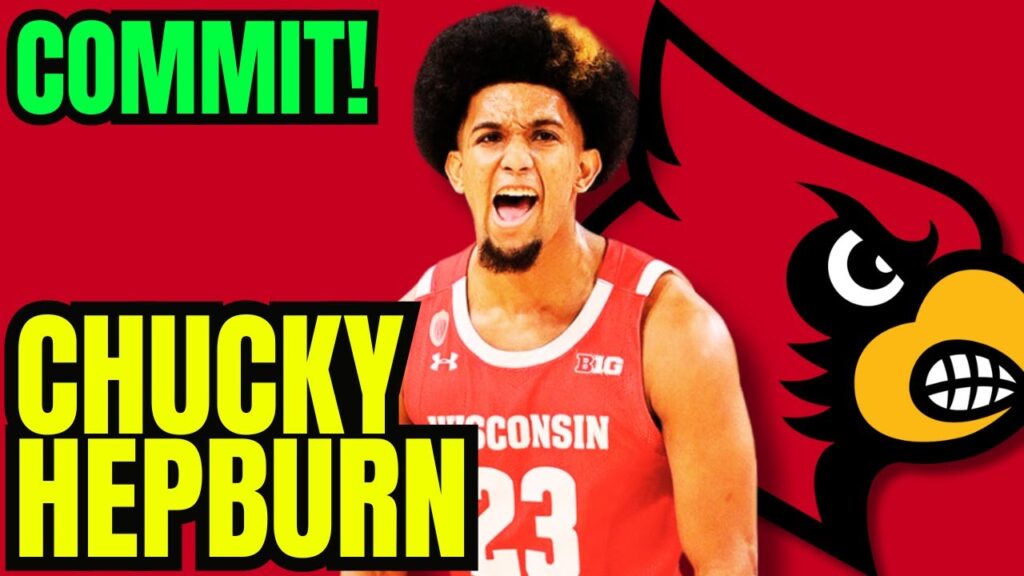 commit chucky hepburn transfers to louisville