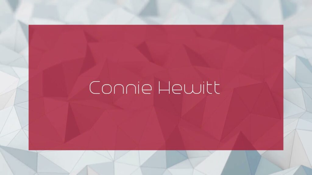 connie hewitt appearance