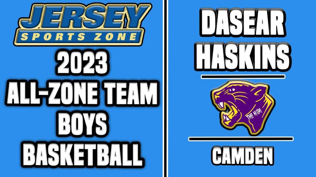 dasear haskins camden 2023 jsz all zone profile